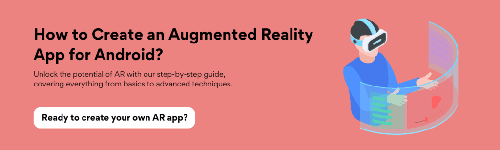 How to Create an Augmented Reality App for Android