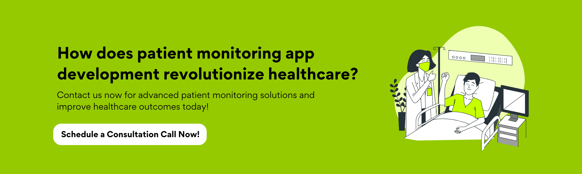 How does patient monitoring app development revolutionize healthcare